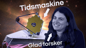 James webb teleskopet er lidt af en tidsmaskine, mener en glad forsker.